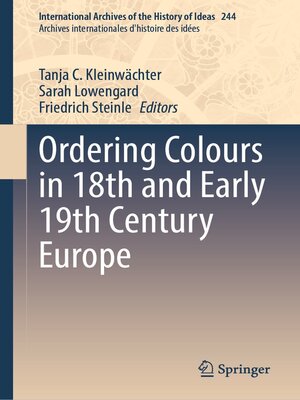 cover image of Ordering Colours in 18th and Early 19th Century Europe